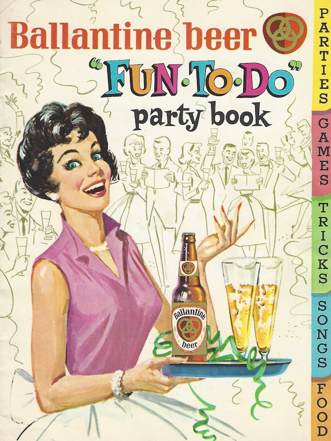 Photo from Ballantine Beer "Fun To Do" Party Book
