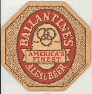 Ballantine's Ales & Beer
America's Finest
