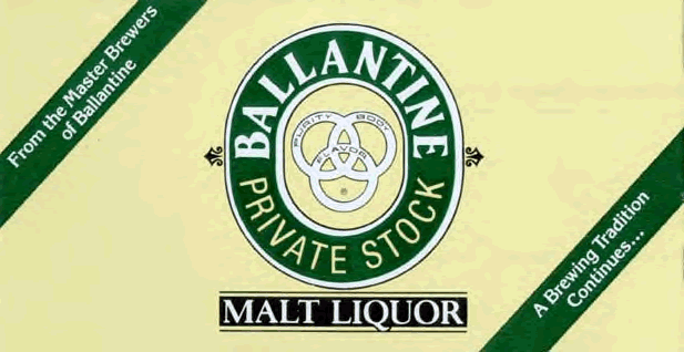 Ballantine Private Stock Malt Liquor
