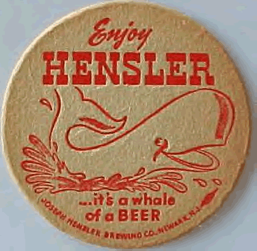 Hensler
It's a Whale of a Beer
