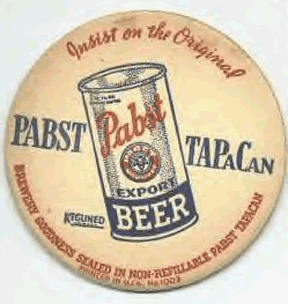 Insist of the Original Pabst TAPaCAN

