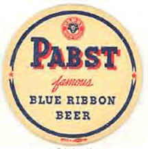 Pabst Famous Blue Ribbon Beer
