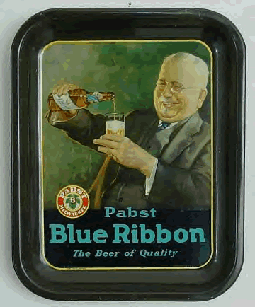 Pabst Blue Ribbon The Beer of Quality
