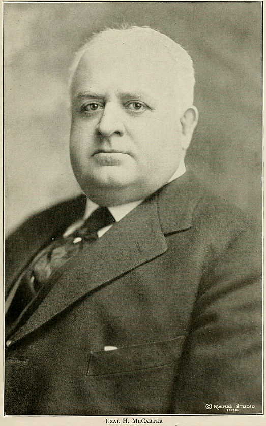 President Uzal H. McCarter
Photo from "Official Programme Newark's Anniversary Industrial Exposition 1916"
