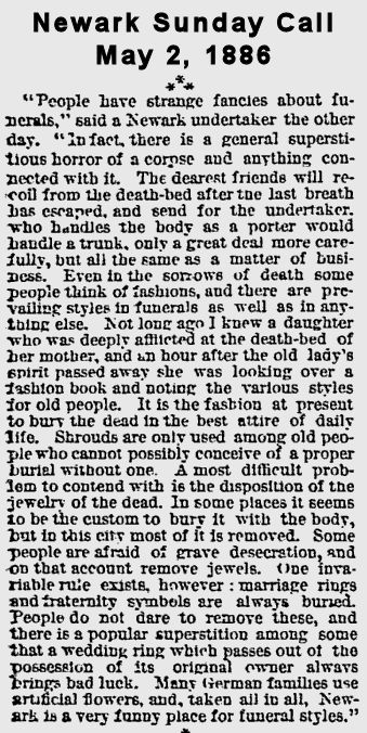 People Have Strange "Fancies About Funerals
May 2, 1886
Newark Sunday Call
