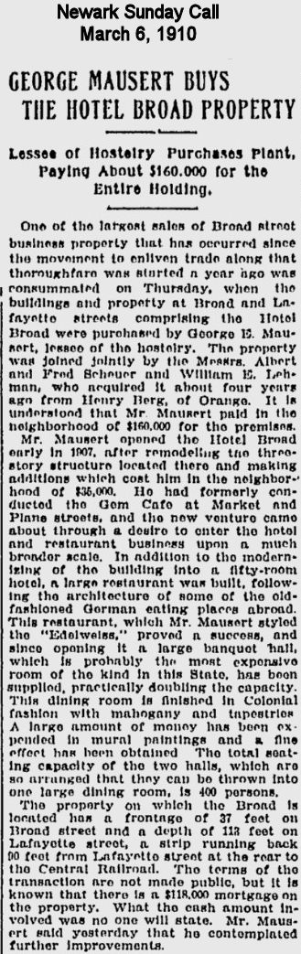 George Mausert Buys the Hotel Broad Property
March 6, 1910
