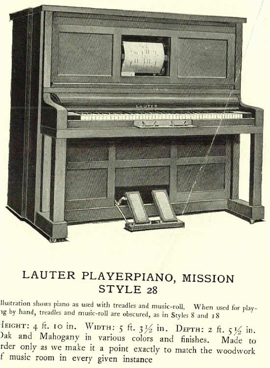 Player Piano Mission Style 28
Photo from “The Lauter Piano Book”
