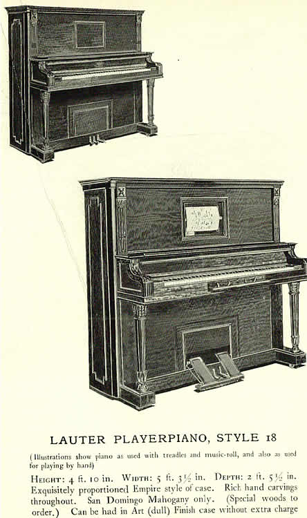 Player Piano Style 18
Photo from “The Lauter Piano Book”
