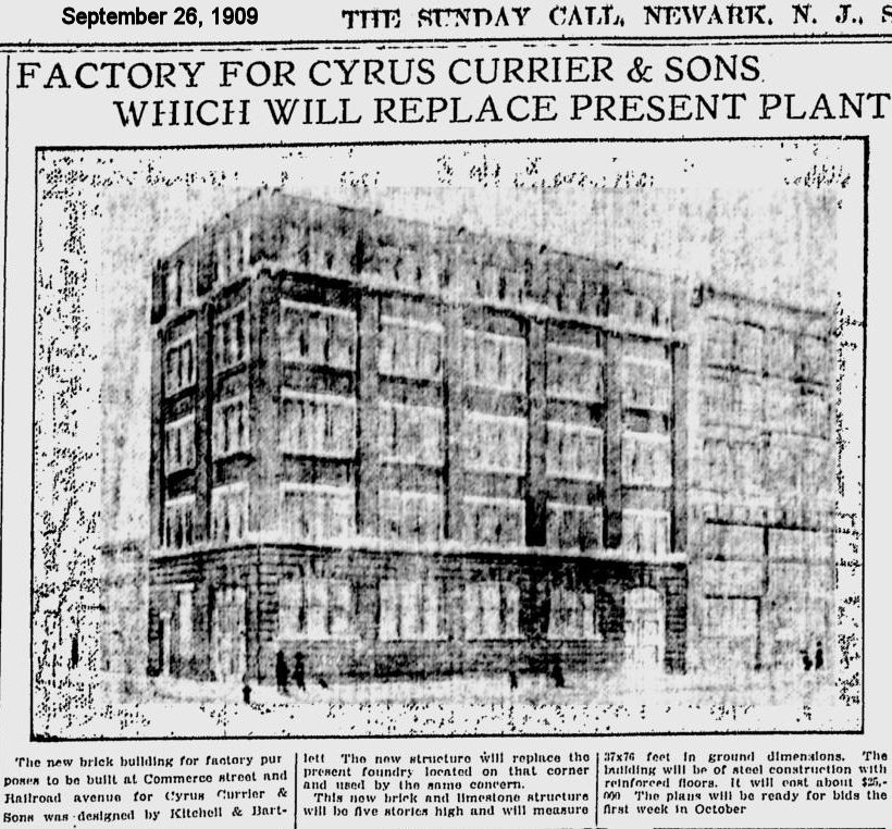 Factory for Cyrus Currier & Sons
1909

