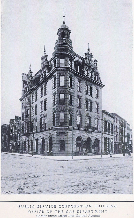 1905
Gas Department
Corner of Broad Street & Central Avenue ~1905
From "Views of Newark" Published by L. H. Nelson Company ~1905
