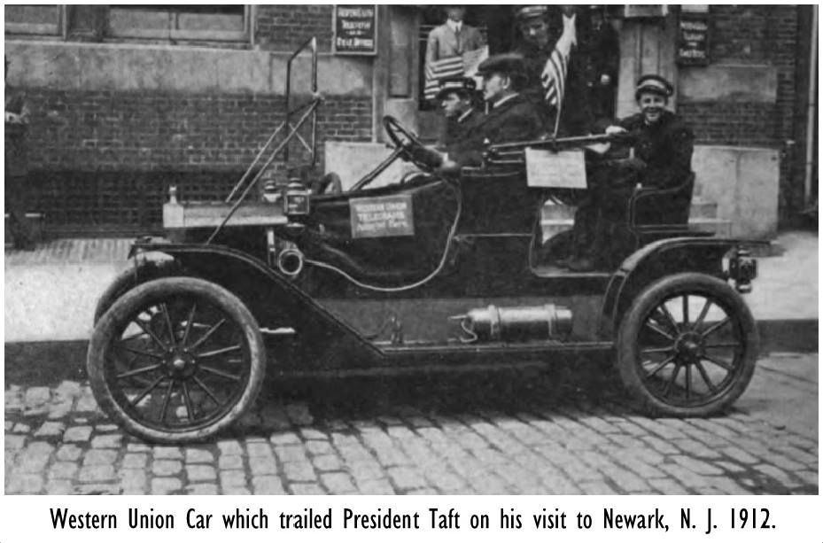 Western Union Car which trailed President Taft on his visit to Newark, N. J. 1912
Photo from Alberto Valdes
