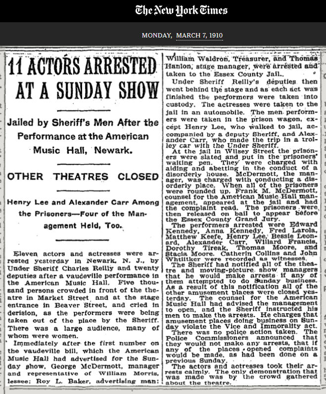 11 Actors Arrested at a Sunday Show
March 7, 1910
