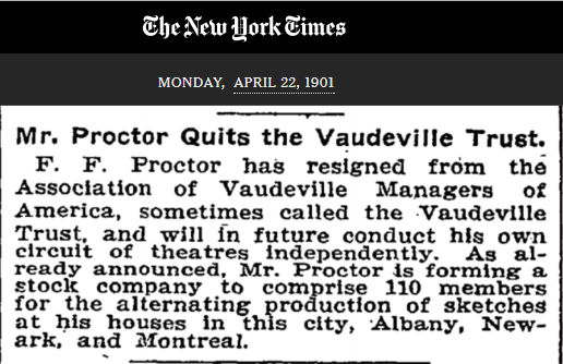 Mr. Proctor Quits the Vaudeville Trust
April 22, 1901
