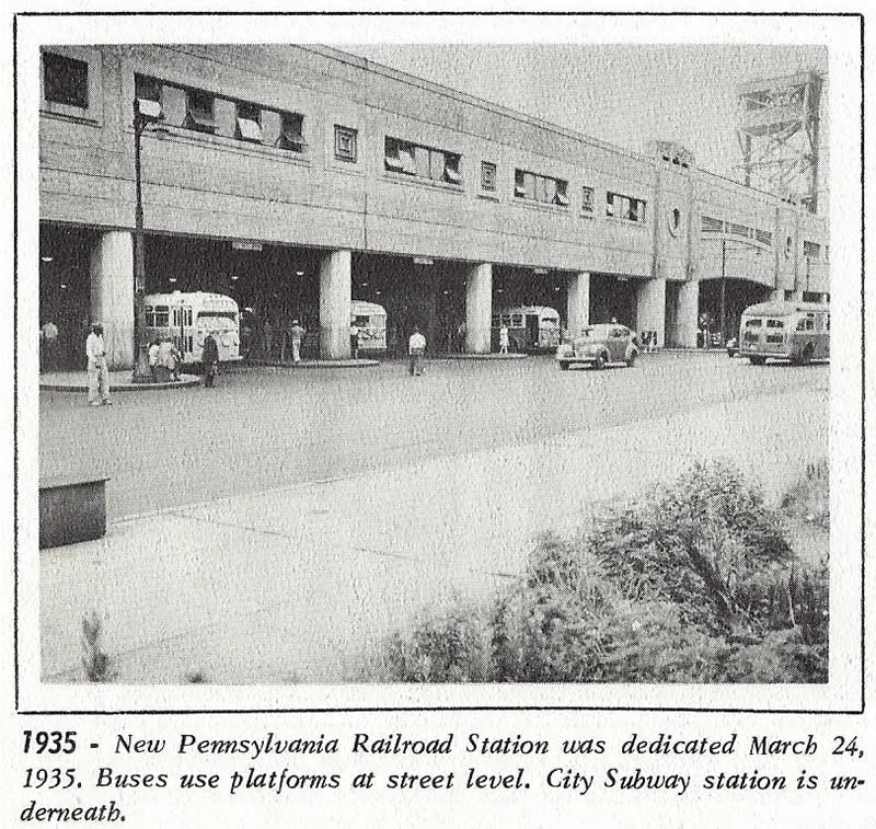 1935 Pennsylvania Railroad Station
Photo from “Picture Story of Transit Progress” by Public Service Coordinated Transport
